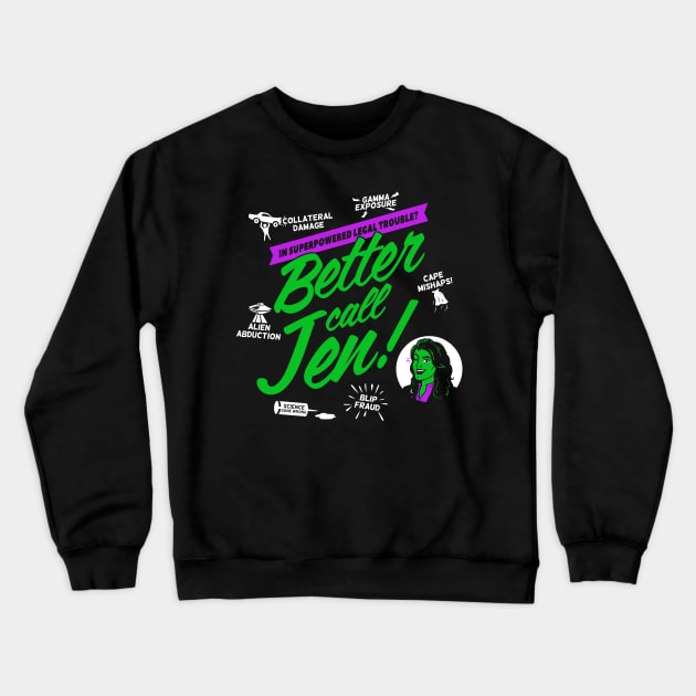 Better Call Jen! Crewneck Sweatshirt by blairjcampbell